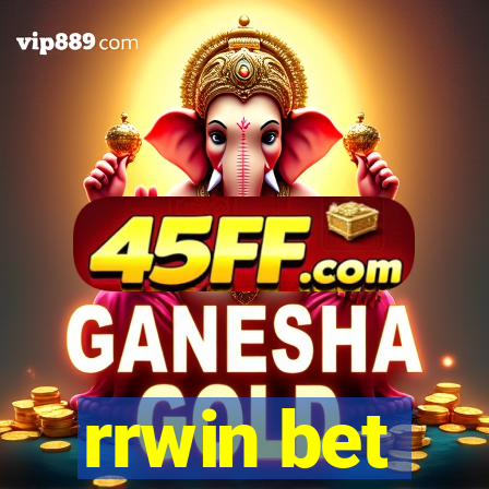 rrwin bet
